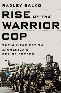 Rise-of-the-Warrior-Cop
